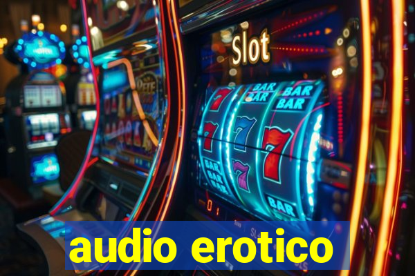 audio erotico