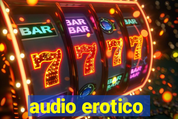 audio erotico