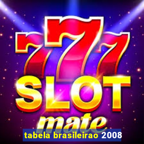 tabela brasileirao 2008