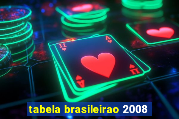 tabela brasileirao 2008