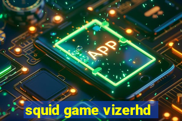 squid game vizerhd