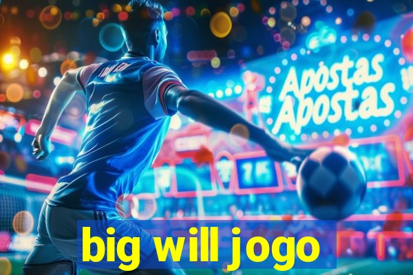 big will jogo