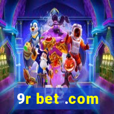 9r bet .com