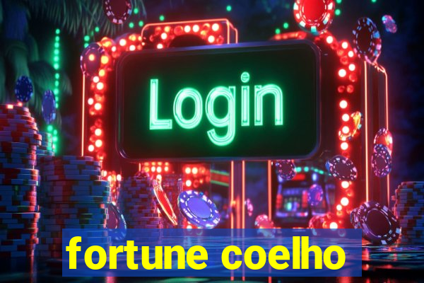 fortune coelho