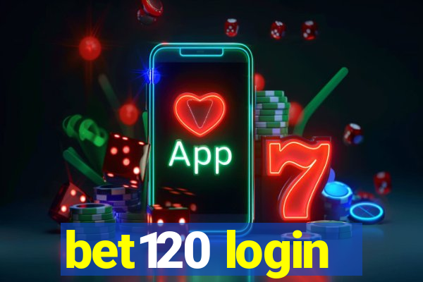 bet120 login