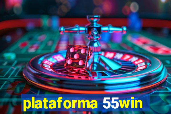 plataforma 55win