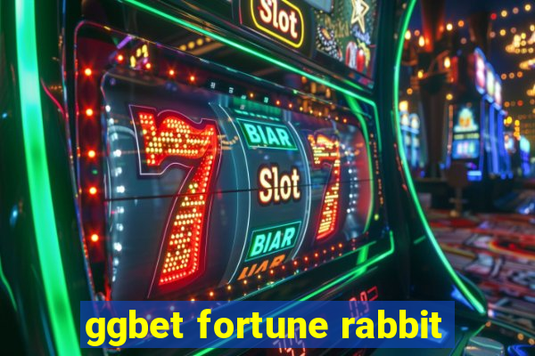 ggbet fortune rabbit