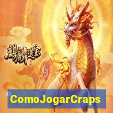 ComoJogarCraps