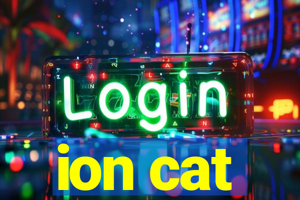 ion cat