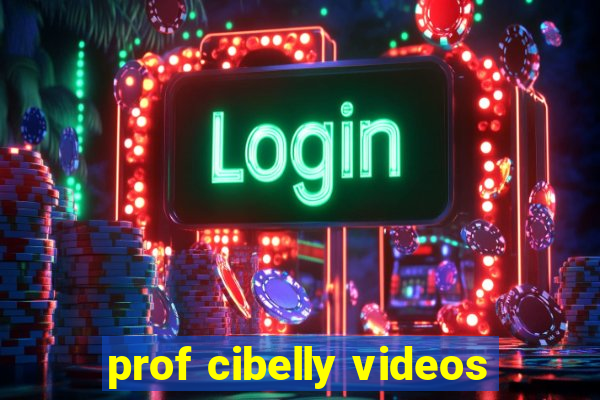 prof cibelly videos