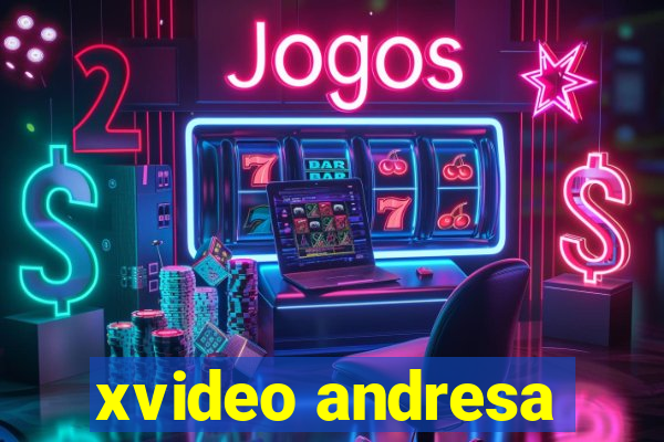 xvideo andresa