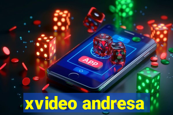 xvideo andresa