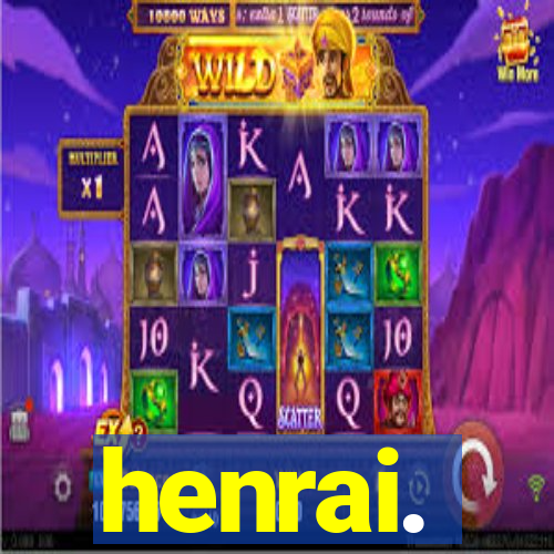 henrai.