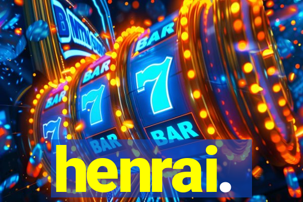 henrai.