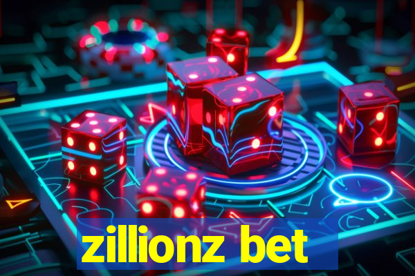 zillionz bet