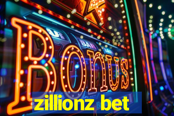 zillionz bet