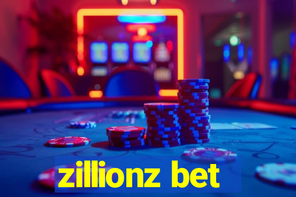 zillionz bet