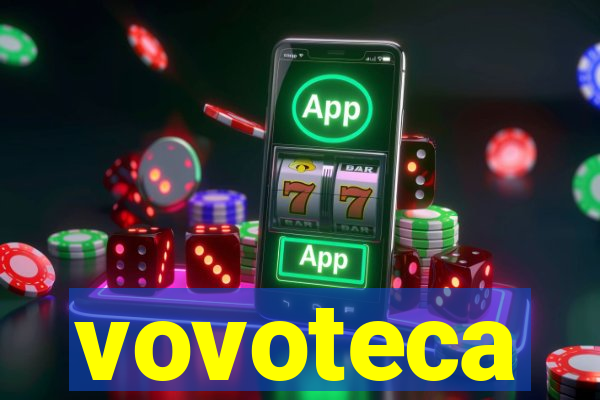 vovoteca