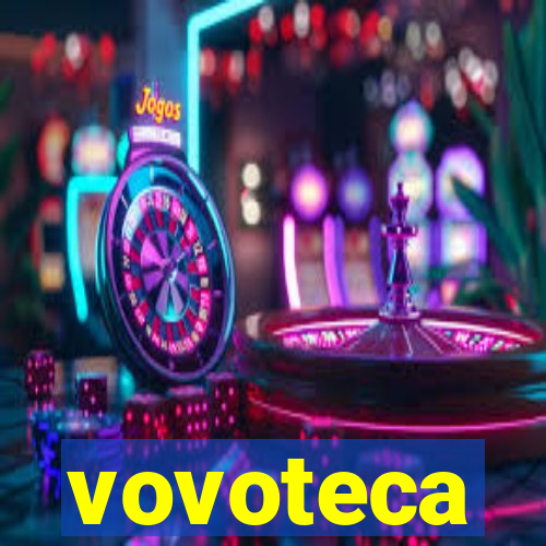 vovoteca