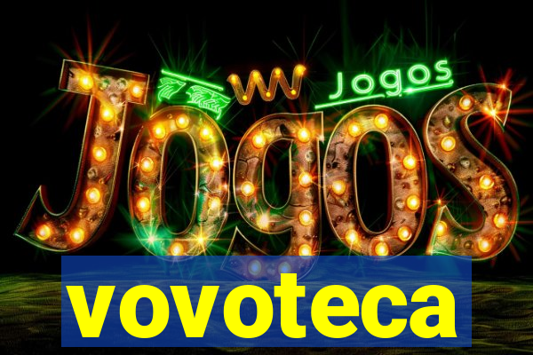 vovoteca