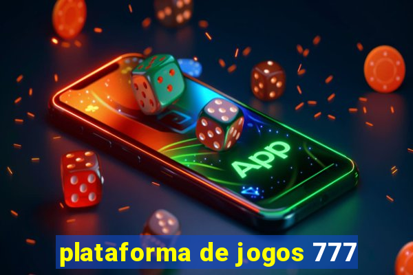 plataforma de jogos 777