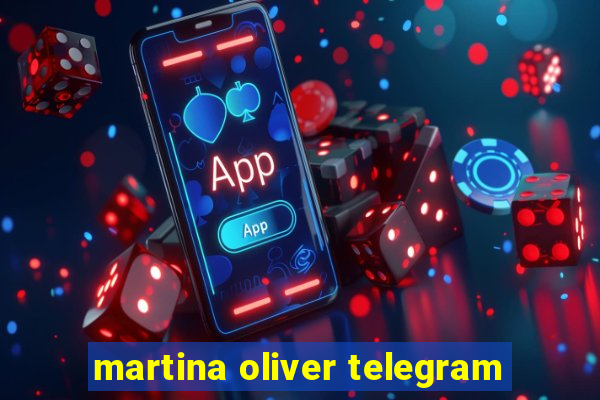 martina oliver telegram