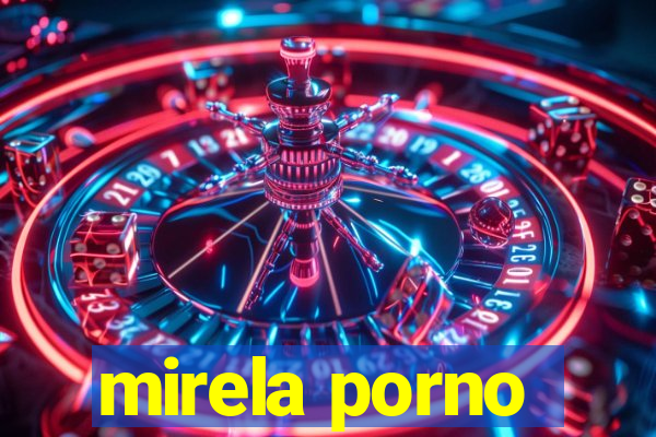 mirela porno