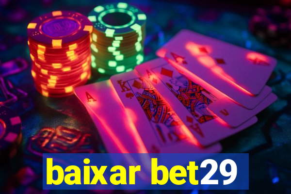 baixar bet29