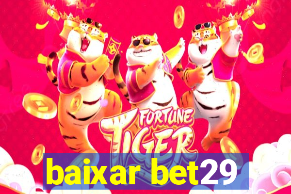 baixar bet29