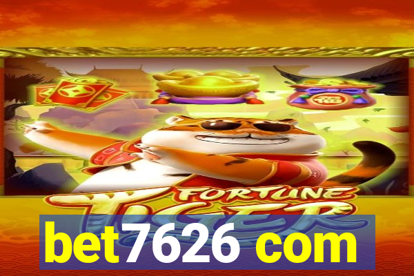 bet7626 com