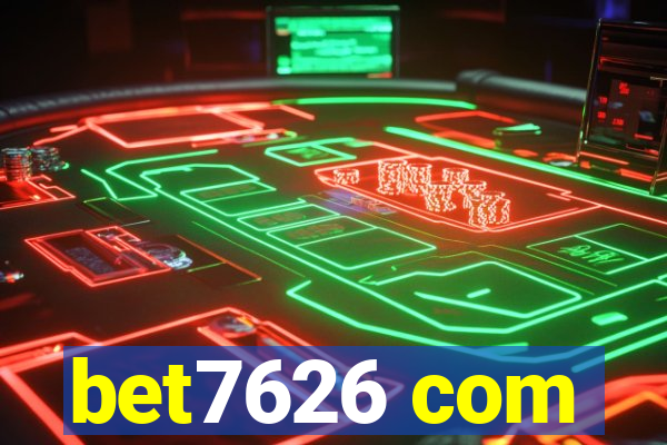 bet7626 com