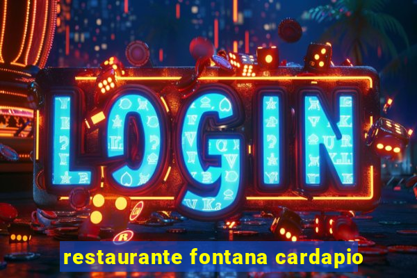 restaurante fontana cardapio