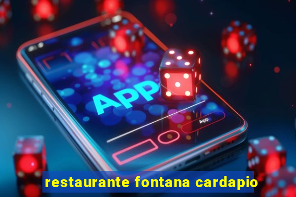 restaurante fontana cardapio