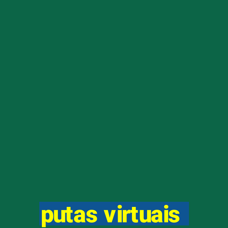 putas virtuais