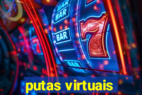 putas virtuais