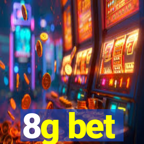 8g bet