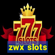 zwx slots