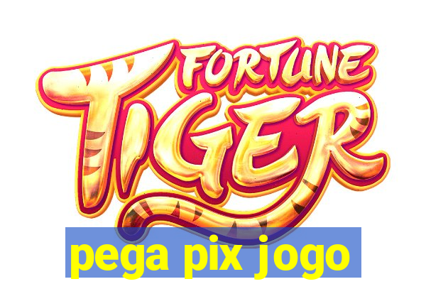 pega pix jogo