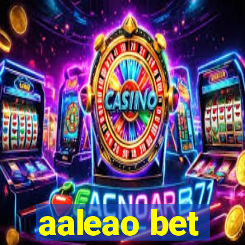 aaleao bet