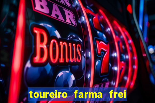 toureiro farma frei serafim teresina - pi toureiro farma frei serafim whatsapp