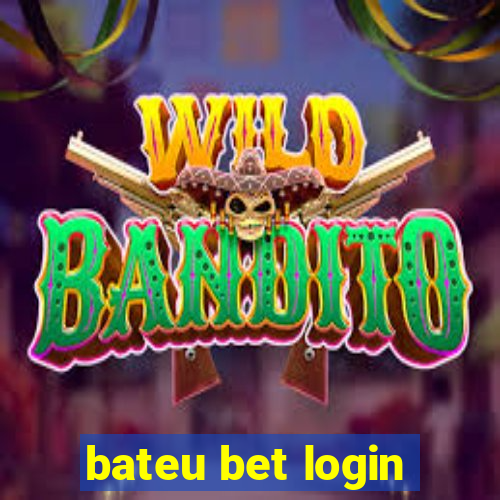 bateu bet login