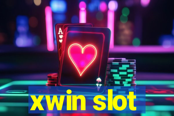 xwin slot