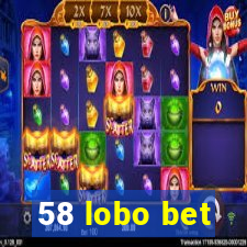 58 lobo bet