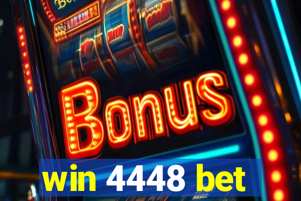 win 4448 bet