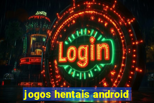 jogos hentais android