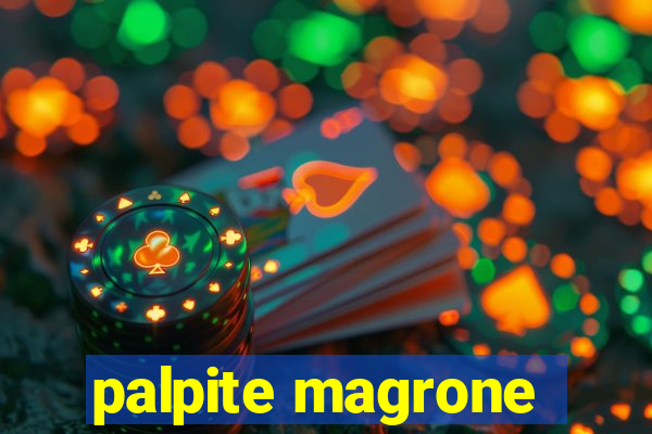 palpite magrone