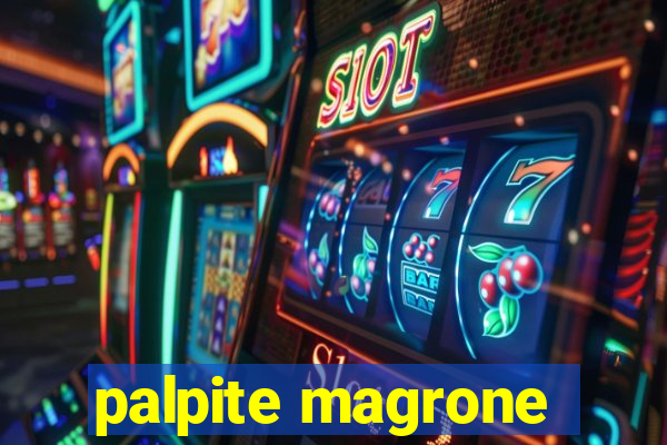 palpite magrone