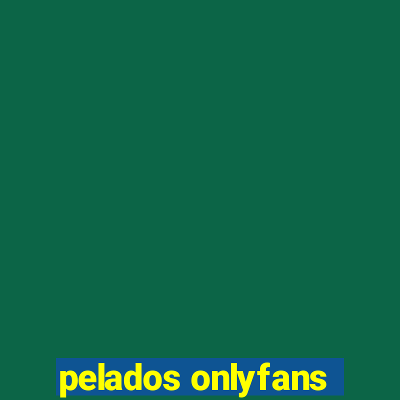 pelados onlyfans