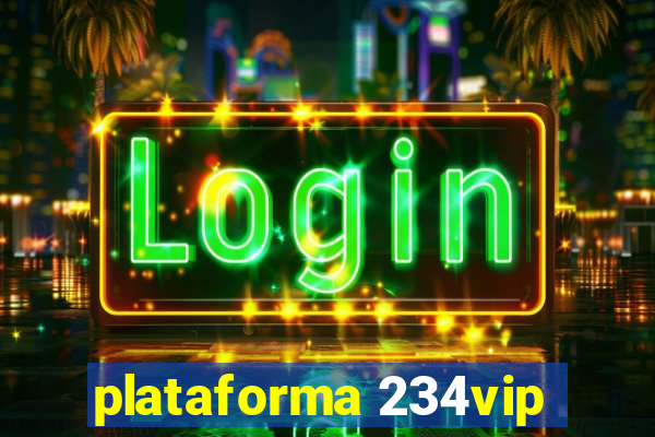 plataforma 234vip