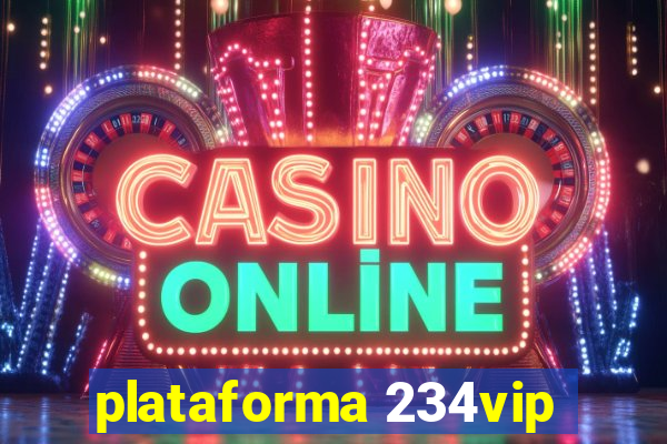 plataforma 234vip